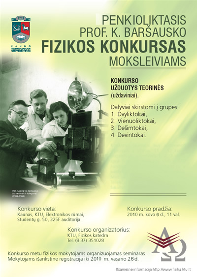 Kovo 6 d. susigrums gabiausi Lietuvos moksleiviai prof. K. Baršausko fizikos konkurse