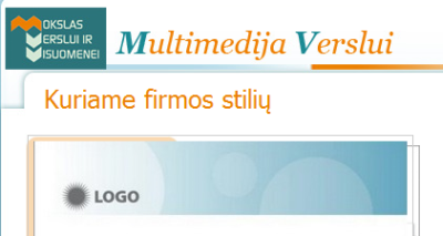 Multimedija verslui kviečia išbandyti galimybes Multimedija verslui kviečia išbandyti galimybes