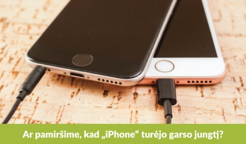 Kodėl greitai pamiršite, kad „iPhone“ kada nors turėjo ausinių lizdą?