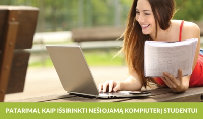 Nešiojamas kompiuteris studentui – koks turėtų būti?