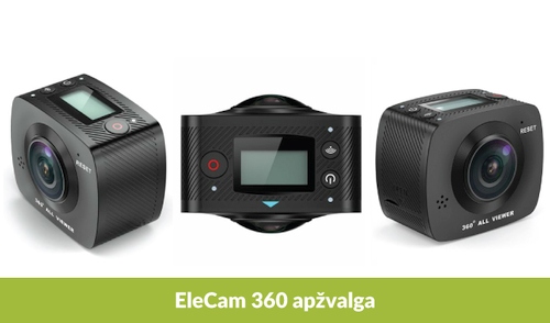 Panoraminės „EleCam 360“ vaizdo kameros apžvalga