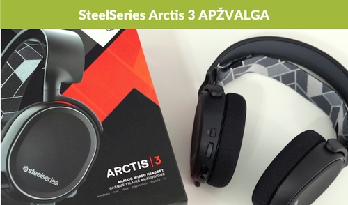 „SteelSeries Arctis 3“ apžvalga