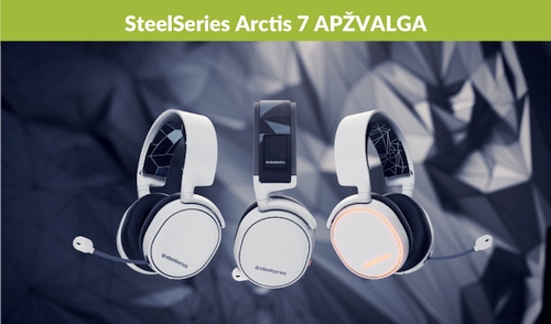 „SteelSeries Arctis 7“ apžvalga