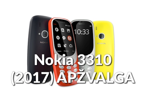 Legendos sugrįžimas: „Nokia 3310“ (2017) apžvalga