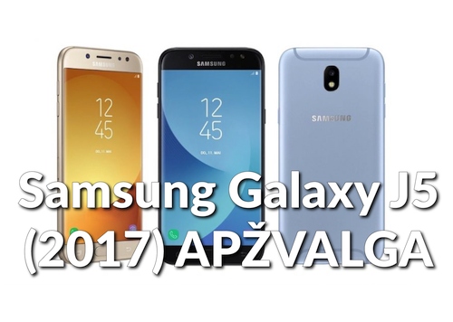 „Samsung Galaxy J5 (2017)“ apžvalga