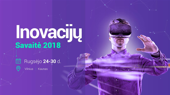 „Inovacijų savaitė 2018“ kvies įžengti į pokyčių pasaulį