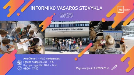Vasaros scenarijus mažiausiems: pažintis su IT KTU „Informiko akademijoje“ Vasaros scenarijus mažiausiems: pažintis su IT KTU „Informiko akademijoje“