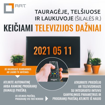 Tauragėje, Telšiuose ir Laukuvoje (Šilalės r.) keičiami televizijos dažniai