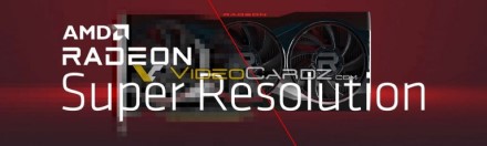 AMD ruošia „Radeon Super Resolution“ (RSR) technologiją, kuri veiks beveik visuose žaidimuose