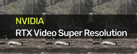 NVIDIA išleidžia „RTX Video Super Resoltion“ technologiją