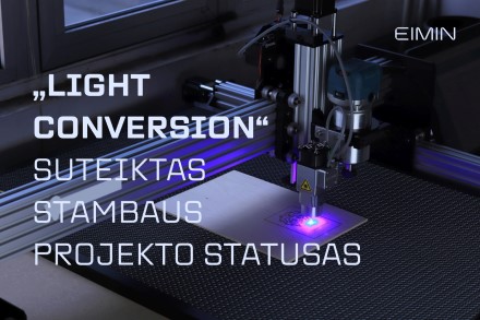„Light Conversion“ plės lazerių gamybos ir tyrimų centrą Vilniuje: 47 mln. eurų investicijai suteiktas stambaus projekto statusas